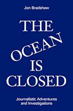 The Ocean Is Closed