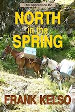 North in the Spring