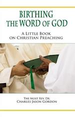 Birthing the Word of God