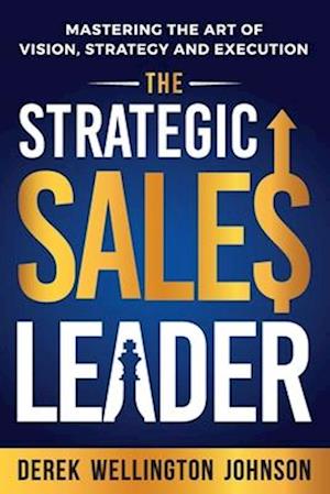 The Strategic Sales Leader