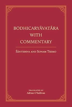 Bodhicaryavatara with Commentary