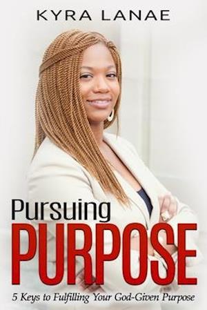 Pursuing Purpose