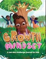 Let's Talk About Growth Mindset