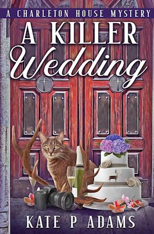 A Killer Wedding (A Charleton House Mystery Book 2)