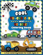 Cool Trucks, Cars, and Vehicles Coloring and Workbook