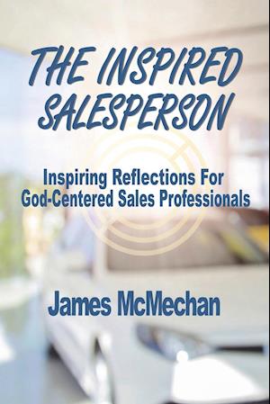 The Inspired Salesperson