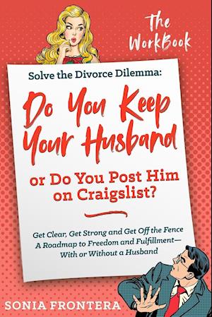 Solve the Divorce Dilemma