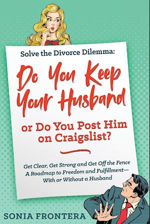 Solve the Divorce Dilemma