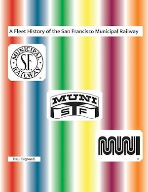 A Fleet History of the San Francisco Municipal Railway