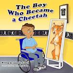 The Boy Who Became a Cheetah