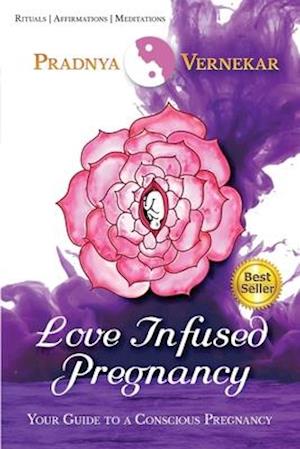 Love Infused Pregnancy