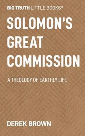 Solomon's Great Commission