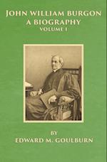 John William Burgon, a Biography