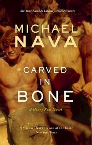 Carved in Bone: A Henry Rios Novel