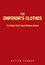 The Emperor's Clothes: The Naked Truth About Western Sahara 