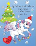 Sprinkles and Friends Christmas Activity Book 