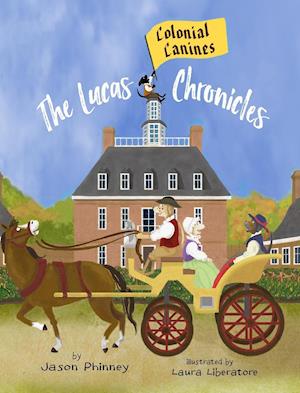 The Lucas Chronicles: Colonial Canines