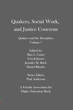 Quakers, Social Work, and Justice Concerns