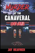 Murder at the Canaveral Diner: A Florida Murder Mystery Novel 