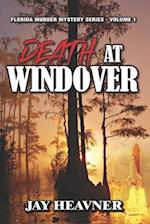 Death at Windover: A Florida Murder Mystery Series Novel 