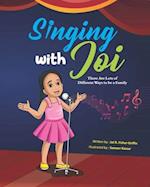 Singing With Joi: There Are Lots of Different Ways to be a Family 