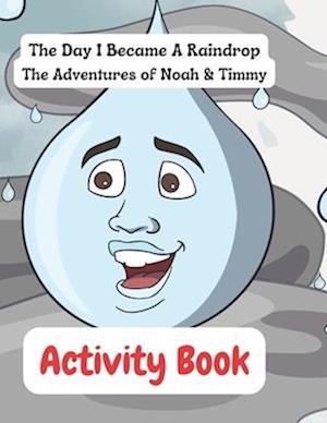 The Day I Became a Raindrop Activity Book