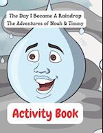 The Day I Became a Raindrop Activity Book 