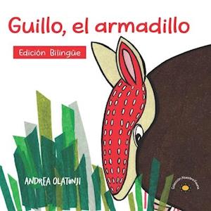 Guillo, el armadillo: A book that inspires children to find their unique talents.