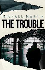 The Trouble 