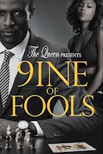 9ine of Fools