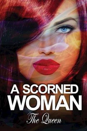 A Scorned Woman