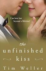 The Unfinished Kiss