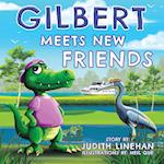 Gilbert Meets New Friends