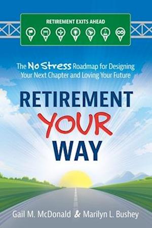 Retirement Your Way