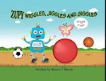 Zupy Wiggles, Jiggles and Giggles