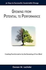 Growing From Potential to Performance