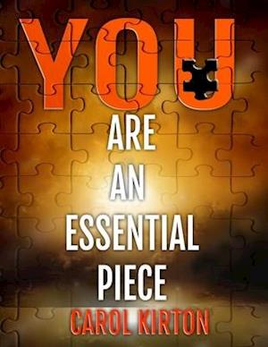 You Are an Essential Piece