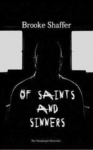 Of Saints and Sinners