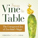 From Vine to Table