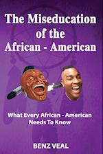 The Miseducation of the African-American