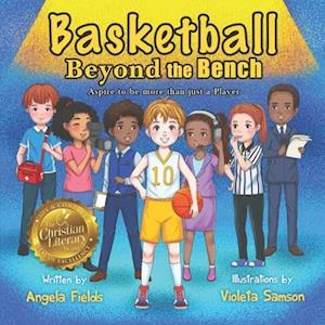 Basketball Beyond the Bench
