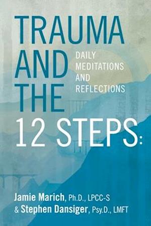 Trauma and the 12 Steps