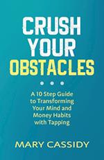 Crush Your Obstacles