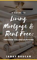 A Guide to Living Mortgage & Rent Free
