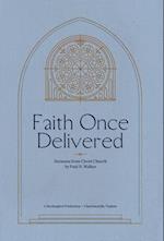 Faith Once Delivered