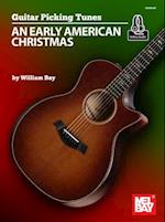 Guitar Picking Tunes-An Early American Christmas