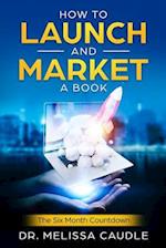How to Launch and Market a Book
