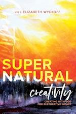 Supernatural Creativity