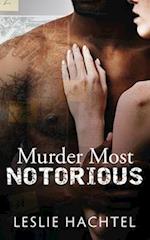 Murder Most Notorious