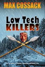 Low Tech Killers 